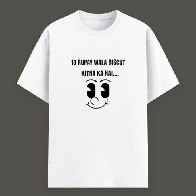 White t-shirt with viral Indian meme "10 Rupay Wala Biscuit Kitne Ka Hai" printed in a bold, eye-catching style – perfect for desi meme fans.