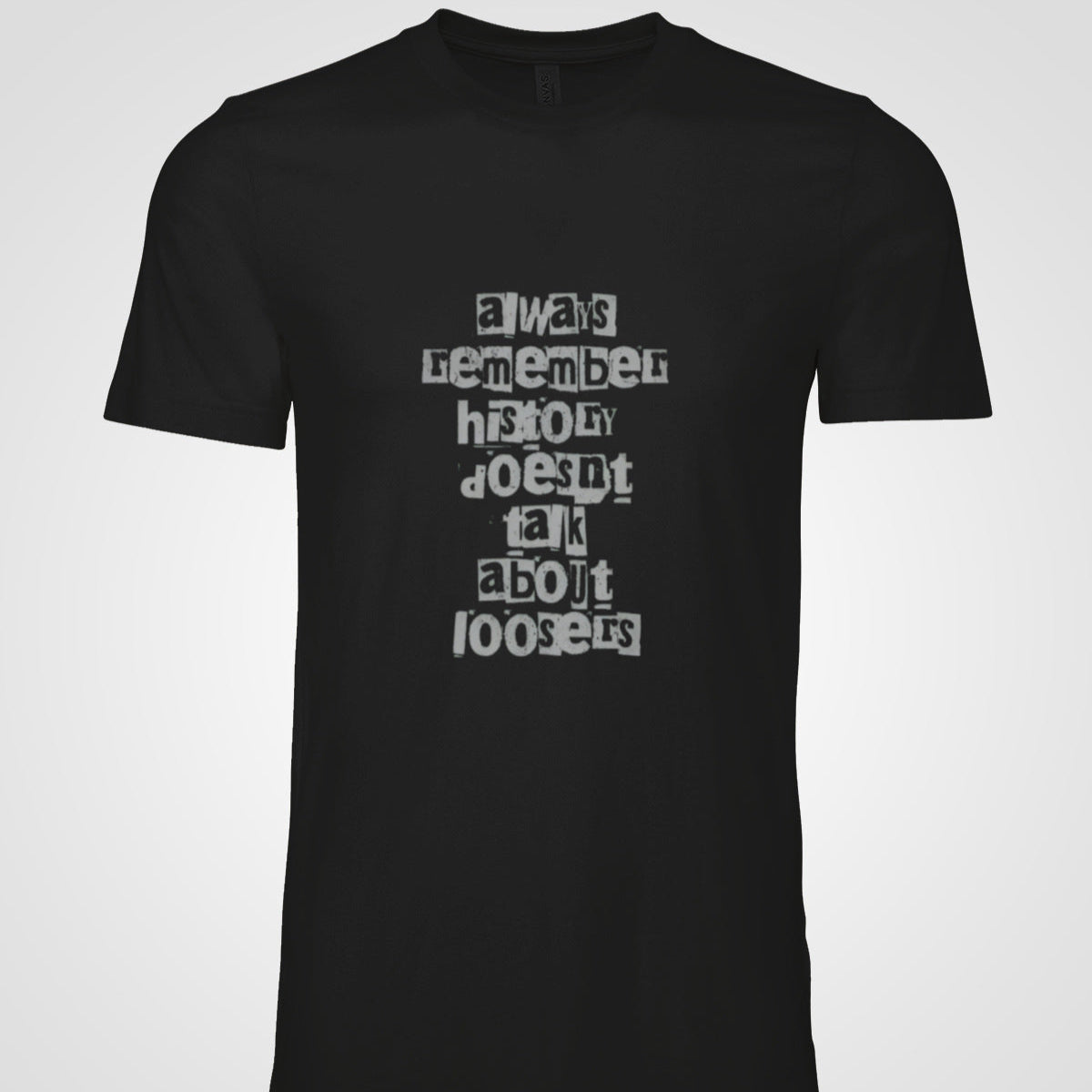 Expressive unisex T-shirt with life lesson quote about success and winners