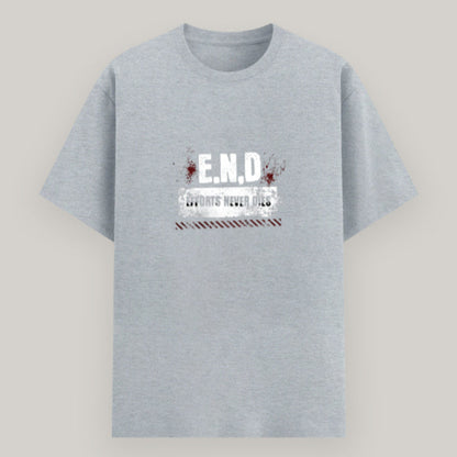 Close-up of E.N.D – Effort Never Dies text on t-shirt designColor_GreyMelange
