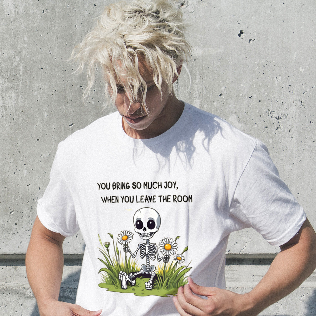 Unisex Funny T-Shirt – You Bring So Much Joy Quote