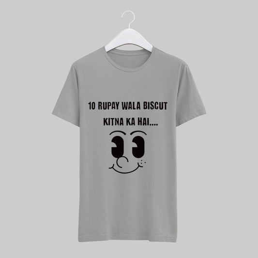 Grey melange t-shirt with viral Indian meme "10 Rupay Wala Biscuit Kitne Ka Hai" printed in a bold, eye-catching style – perfect for desi meme fans